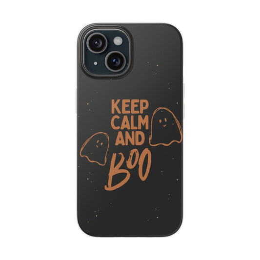 Keep Calm and Boo! Flexible Phone Cases – Compatible with iPhone 15, 14, 13, Pro, Pro Max & Plus."